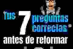 tus-7-preguntas-correctas-antes-de-reformar